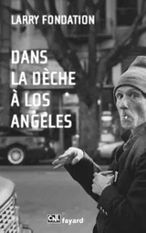 Dans la dèche à Los Angeles