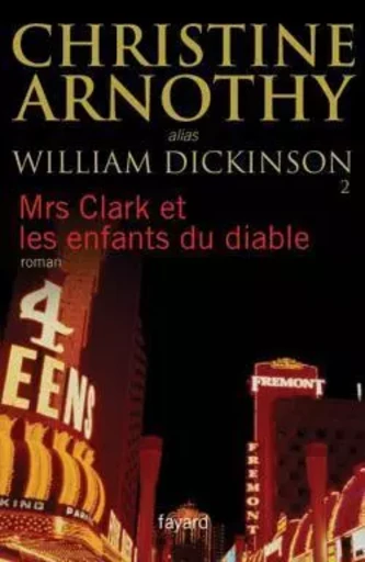 Mrs Clark et les enfants du diable - Christine Arnothy William Dickinson - FAYARD