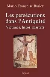 Persécutions dans l'Antiquité