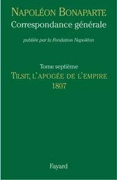 Correspondance générale, Tome VII