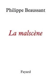 La mal-scène