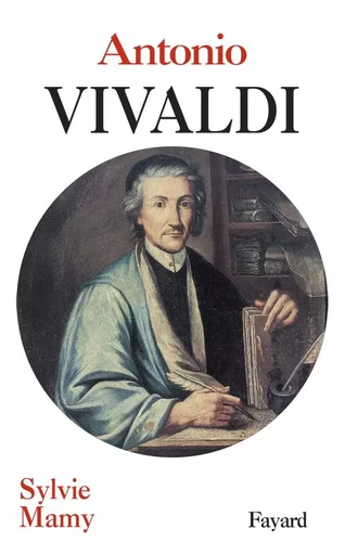 Antonio Vivaldi -  - FAYARD