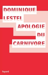 Apologie du carnivore