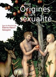 Aux origines de la sexualité