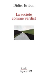 La société comme verdict