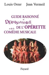 Guide raisonné et déraisonnable de l'opérette