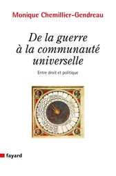 DE LA GUERRE A LA COMMUNAUTE UNIVERSELLE