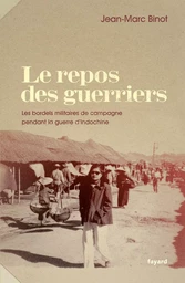 LE REPOS DES GUERRIERS