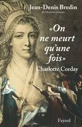 "On ne meurt qu'une fois"