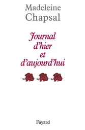 Journal d'hier et d'aujourd'hui, tome 3