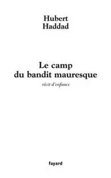 Le camp du bandit mauresque