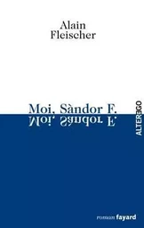 Moi, Sandor F