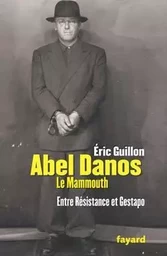 Abel Danos le Mammouth