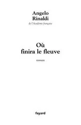 Où finira le fleuve