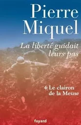 La liberté guidait leurs pas, tome 4