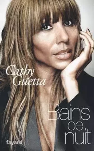 Bains de nuit - Cathy Guetta - FAYARD