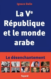 La Ve République et le monde arabe