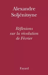 Réflexions sur la révolution de Février