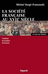 La société française au XVII siècle