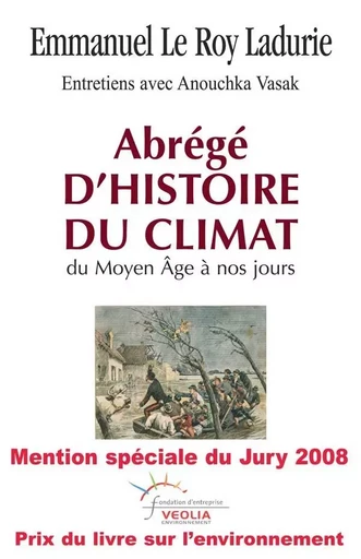 Abrégé d'histoire du climat - Emmanuel Le Roy Ladurie - FAYARD