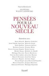 PENSEES POUR LE NOUVEAU SIECLE