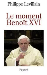 Le moment Benoît XVI