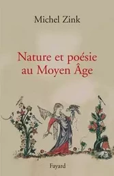 NATURE ET POESIE AU MOYEN AGE