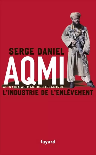 AQMI - Serge Daniel - FAYARD