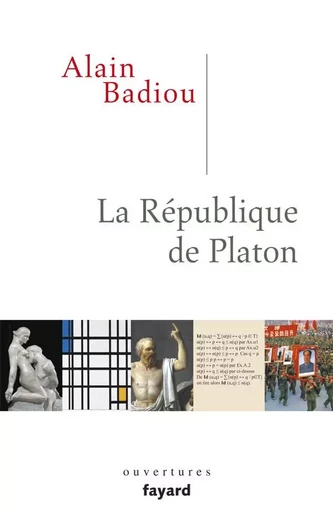 La République de Platon - Alain Badiou - FAYARD