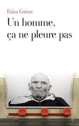 Un homme, ça ne pleure pas