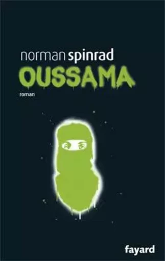 Oussama - Norman Spinrad - FAYARD