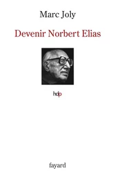 Devenir Norbert Elias