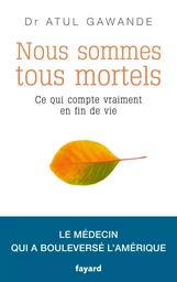 Nous sommes tous mortels