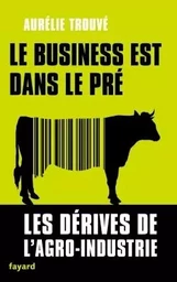 LE BUSINESS EST DANS LE PRE