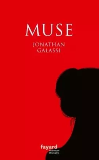 Muse - Jonathan Galassi - FAYARD