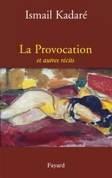 La Provocation et autres récits