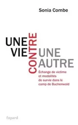 UNE VIE CONTRE UNE AUTRE