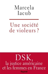 Une société de violeurs?