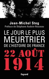 Le Jour le plus meurtrier de l'histoire de France