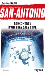 Rencontres d'un très sale type