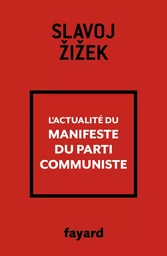 L'actualité du Manifeste du Parti communiste