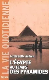 L'Egypte au temps des pyramides