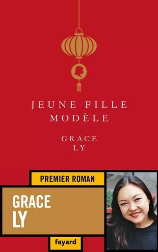 Jeune fille modèle - Grace Ly - FAYARD