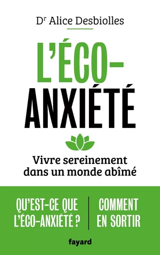 L'éco-anxiété - Alice DESBIOLLES - FAYARD