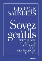 Soyez gentils