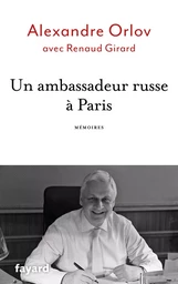 Un ambassadeur russe à Paris