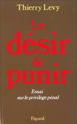 Le Désir de punir