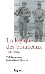 La logique des bourreaux