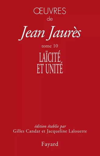 Oeuvres tome 10 - Jean Jaurès - FAYARD