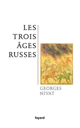 Les trois âges russes